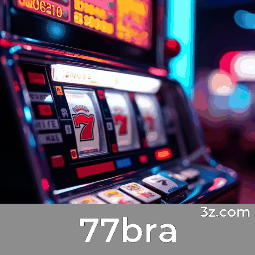 77bra.com - Plataforma de Cassino e Apostas Online no Brasil - 77bra
